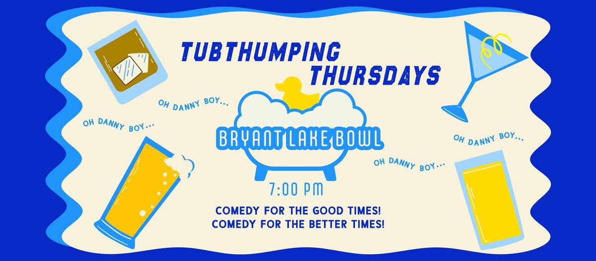 Tubthumping Thursdays