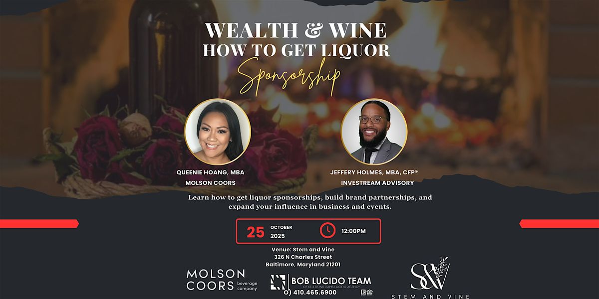 Wealth & Wine: How To Get Liquor Sponsorship