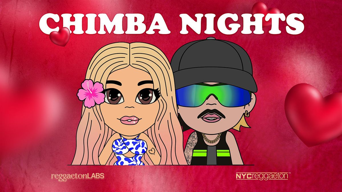 Chimba Nights (18+) Reggaeton Dance Party