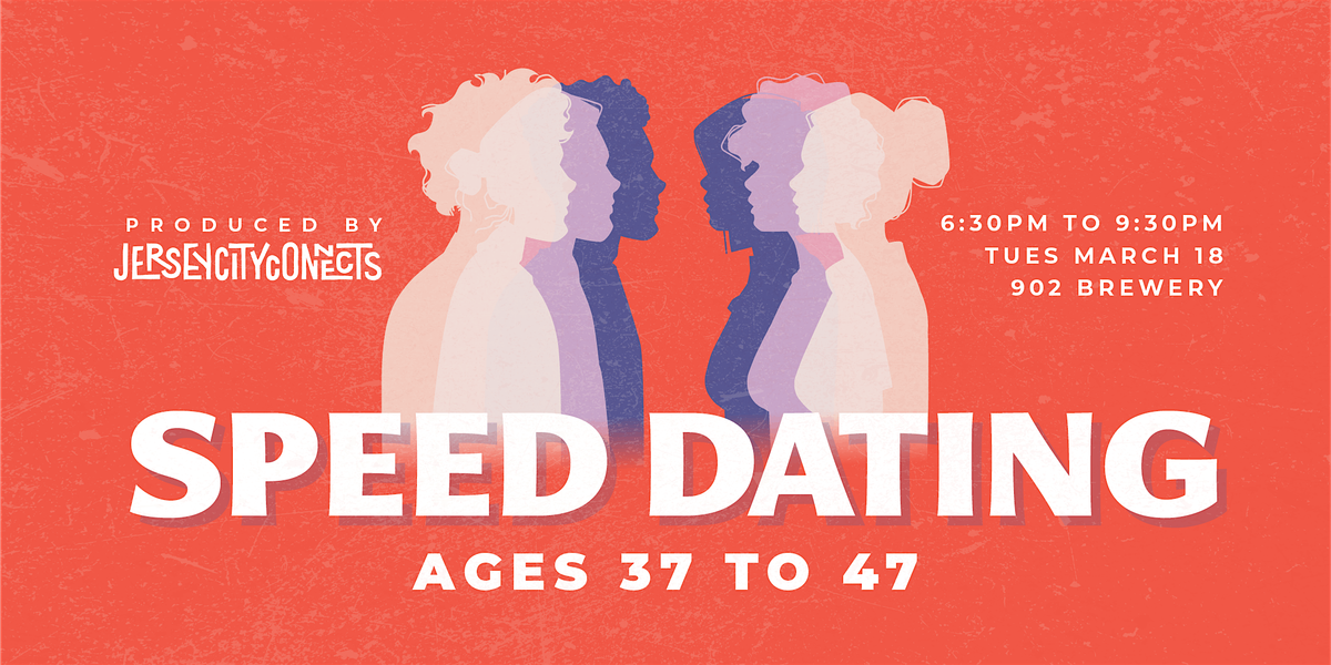 Speed Dating (37-47) *WOMEN SOLD OUT* | Jersey City Connects