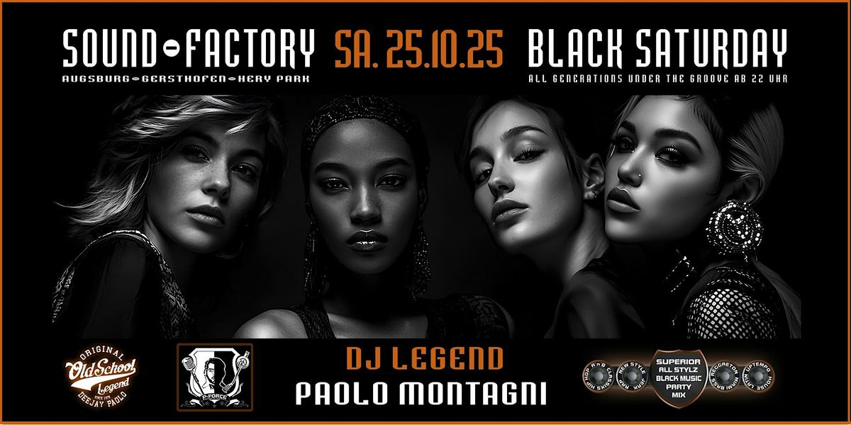 DJ Paolo's Black Saturday-Premium Event-Sound-Factory, Augsburg-Gersthofen