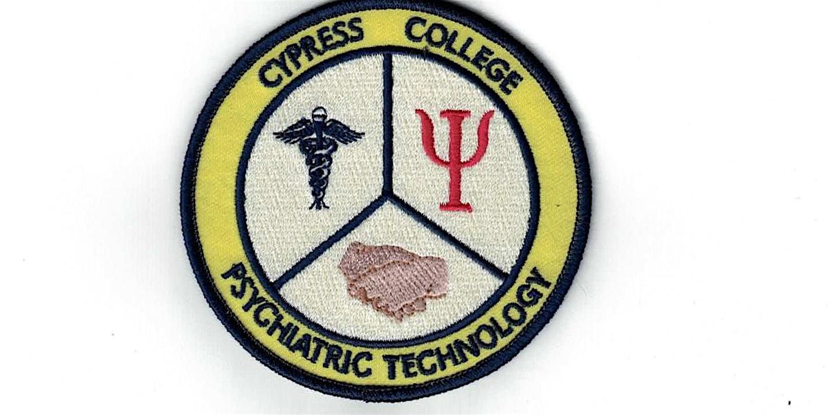 CYPRESS COLLEGE PSYCHIATRIC TECHNOLOGY INFORMATION WORKSHOP - ONLINE