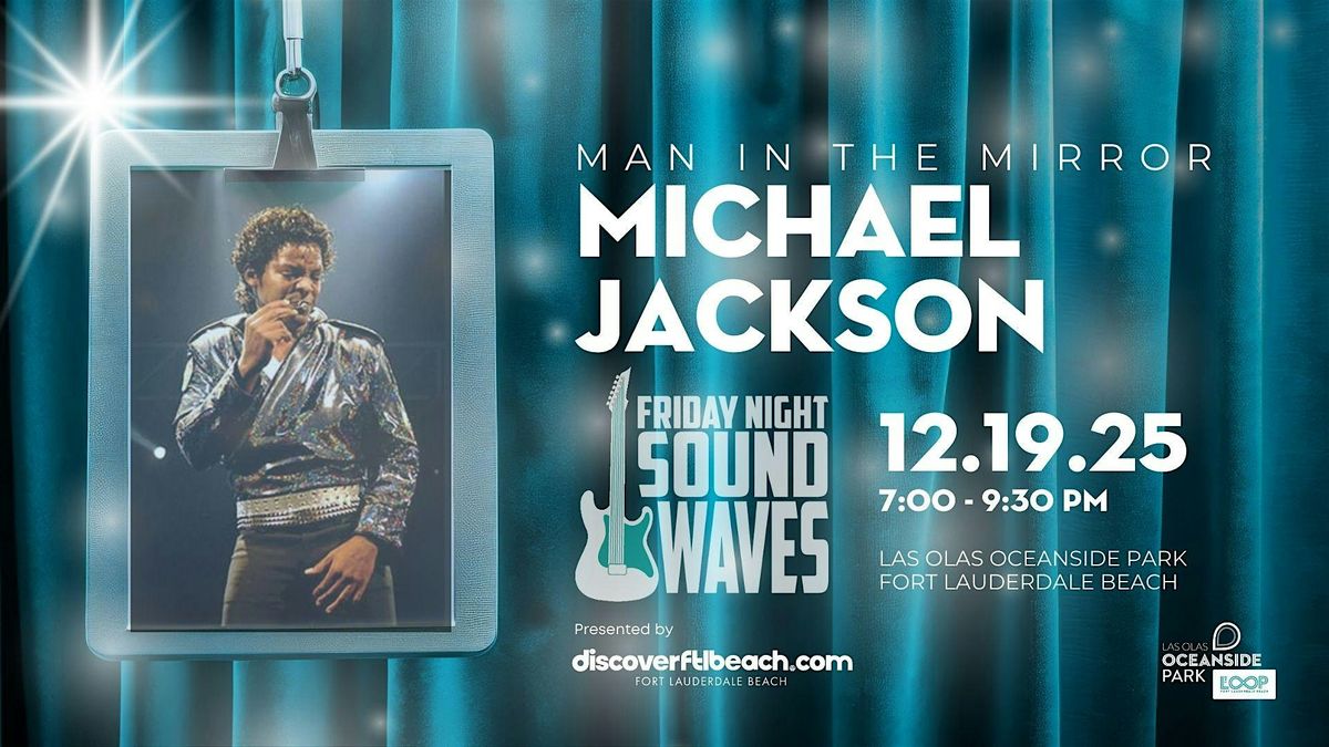 Friday Night Sound Waves: Michael Jackson Tribute