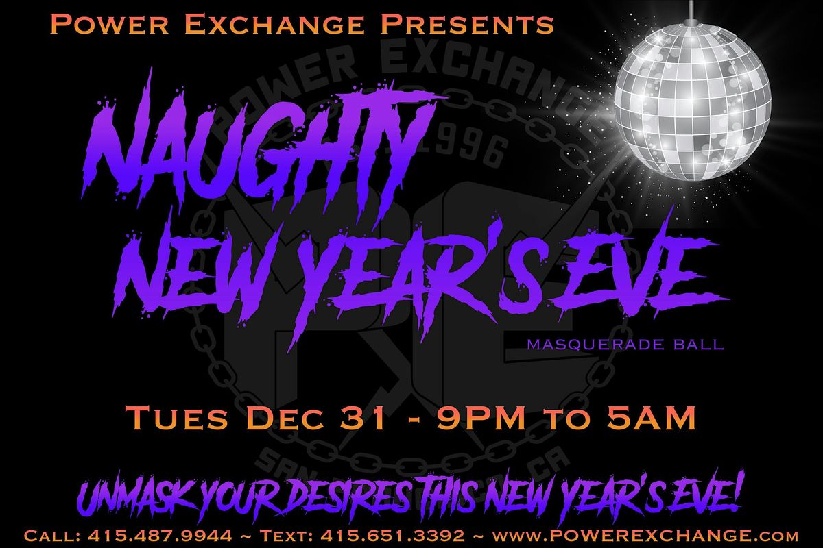 28th Annual Naughty New Year's Eve Masquerade Ball