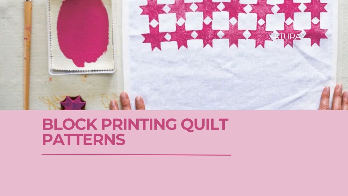 Block Printing Quilt Patterns