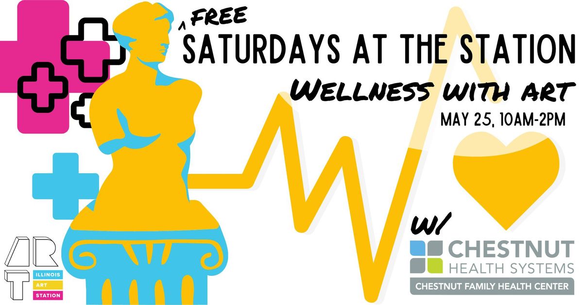 FREE Saturdays at the Station: Wellness With Art with Chestnut Family Health Center