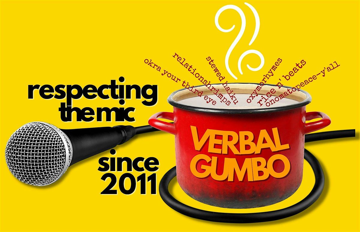 VeRBal GuMBo presents "Just Getting Our Desserts!"