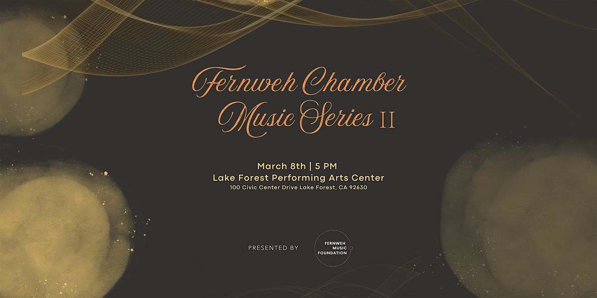 Fernweh Chamber Music Series II