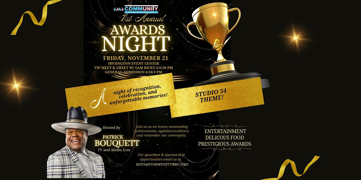 1st Annual CommuniTy Awards Dinner: A Night to Remember