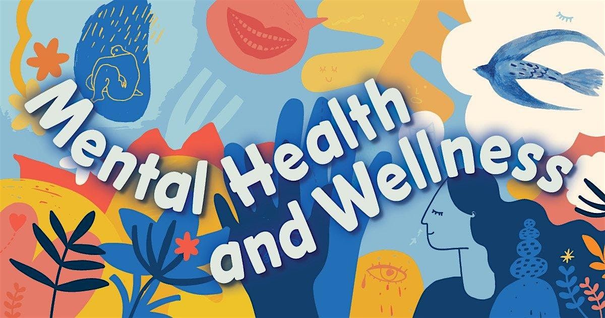 Mental Wellness & Health Improvement Class (FREE)