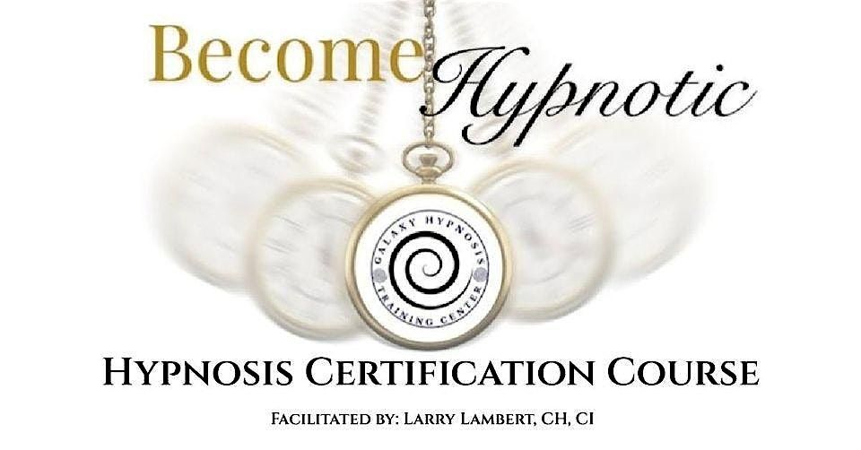 Hypnosis Certification Course -February 2025