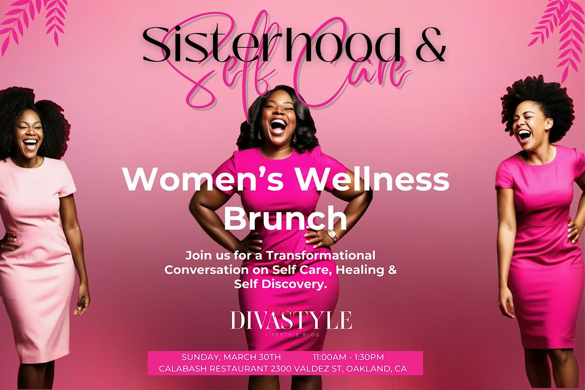 Sisterhood & Self Care: Women's Wellness Brunch