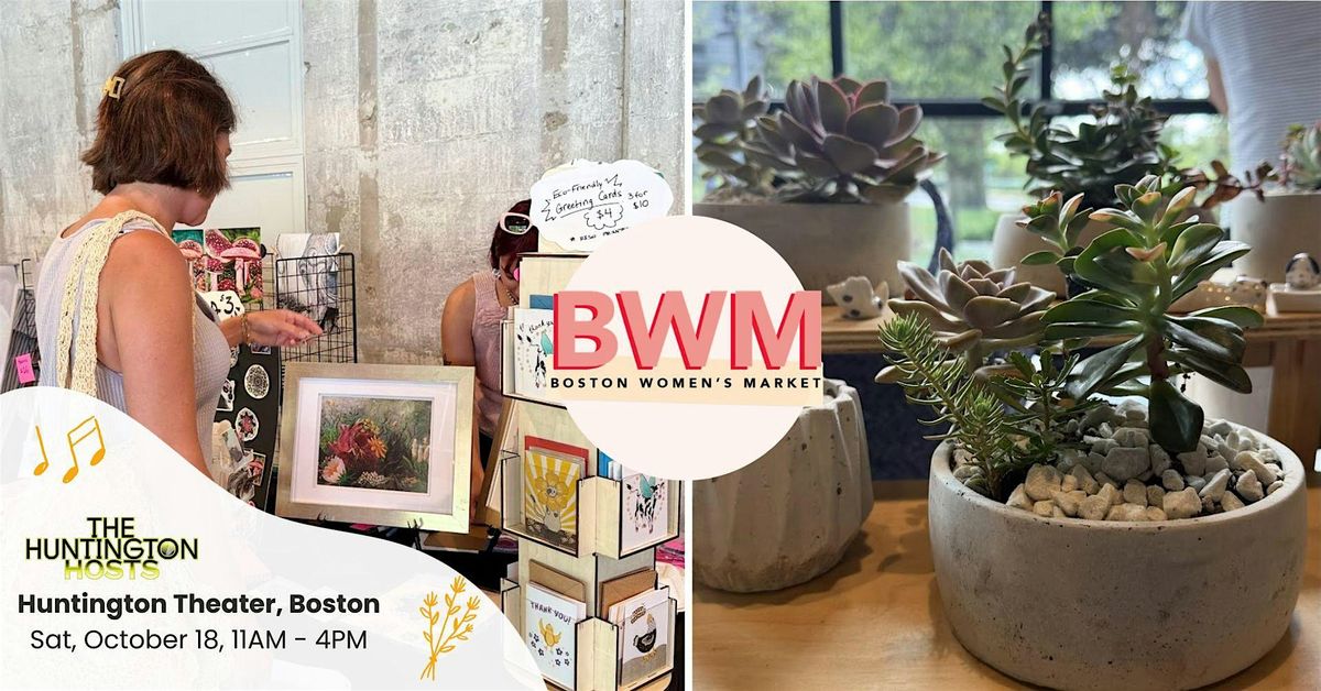 The Huntington Presents: Boston Women\u2019s Market