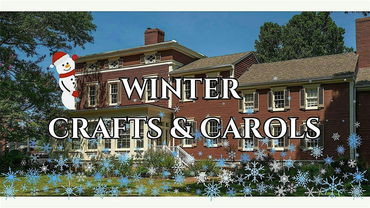 Winter Crafts & Carols