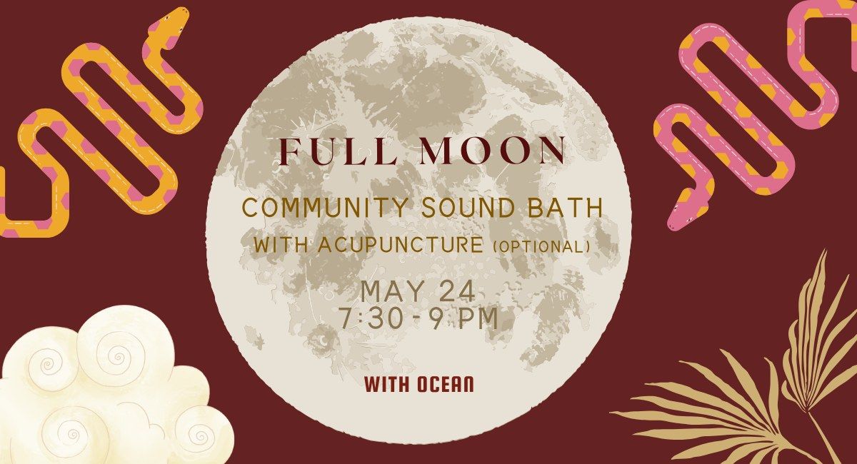 Community Sound Bath \ud83e\udd63 