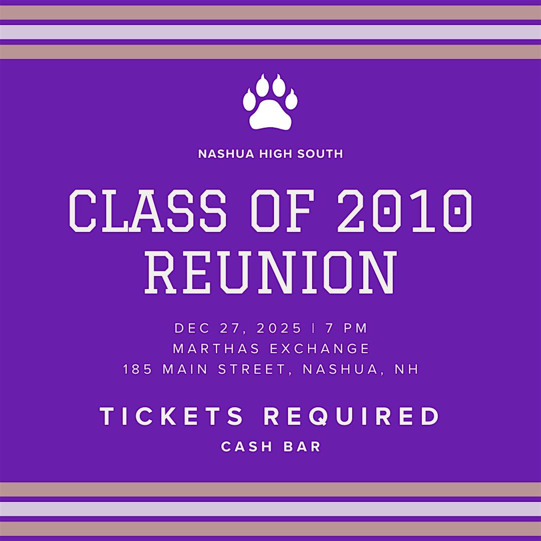 Nashua South Class of 2010 Reunion