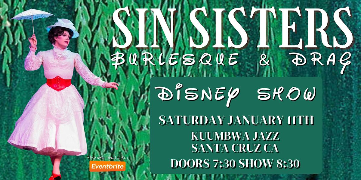 Sin Sisters Burlesque & Drag: Disney Show