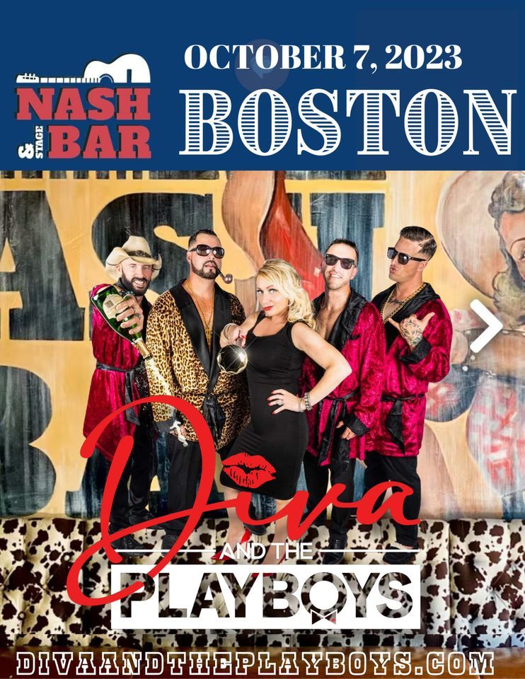 Diva and the Playboys Nash Bar Boston 10/7!, Nash Bar Boston, 7