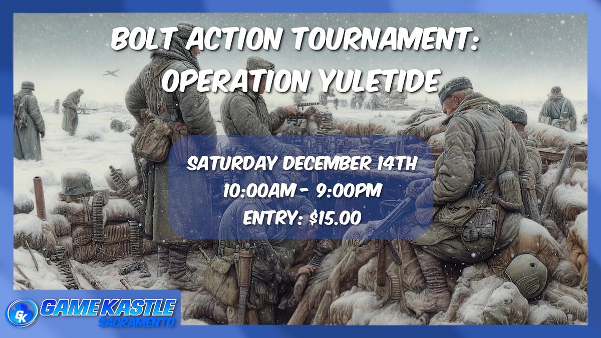 Bolt Action Tournament: Operation Yuletide 