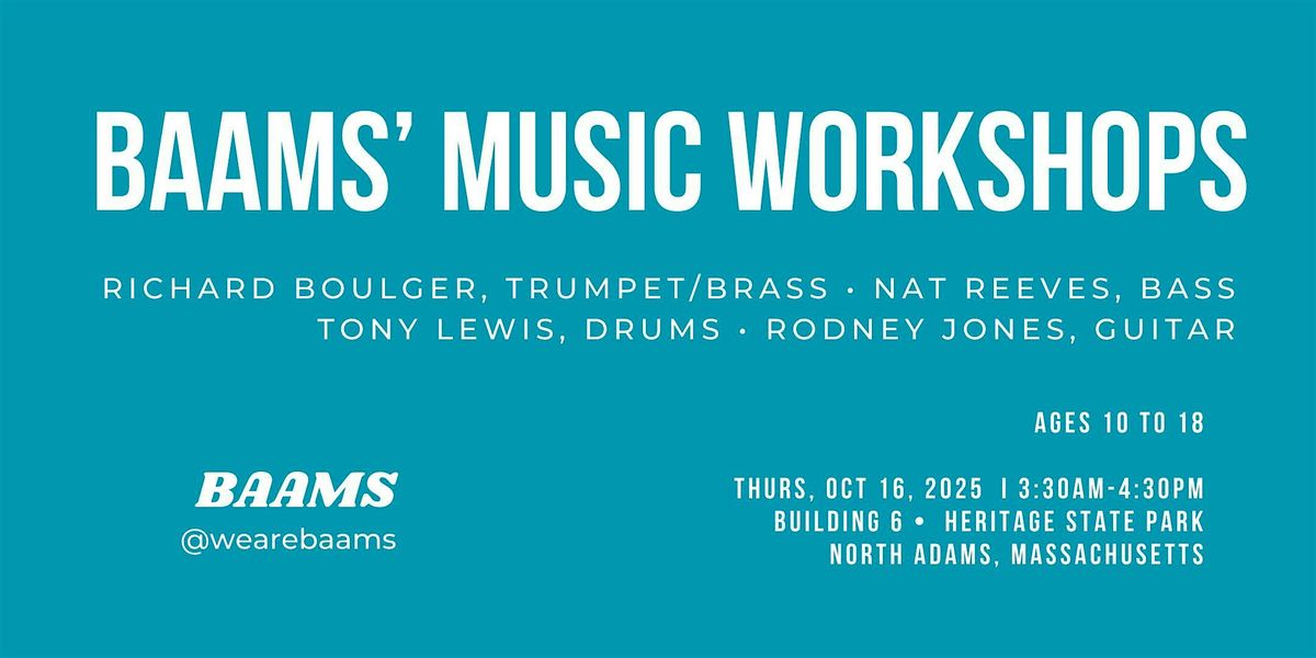 BAAMS Workshops: Bass, Brass, Drums, and Guitar