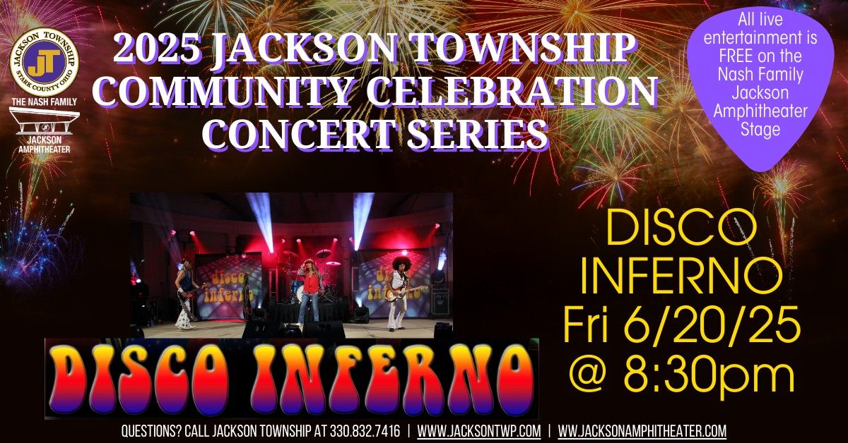 Community Celebration Concert featuring Disco Inferno