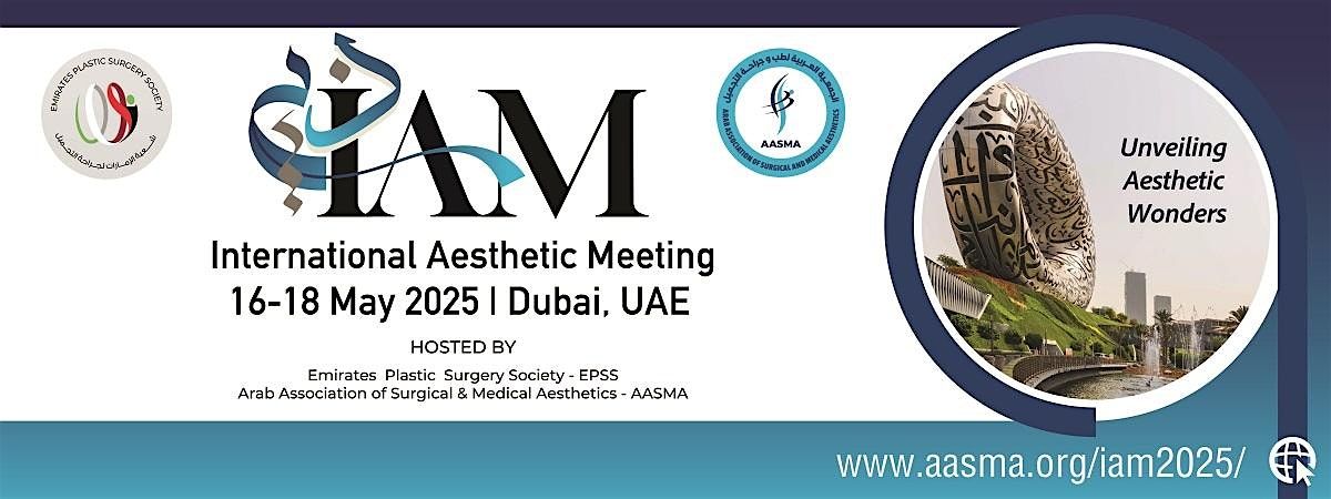 International Aesthetics Meeting (IAM 2025)