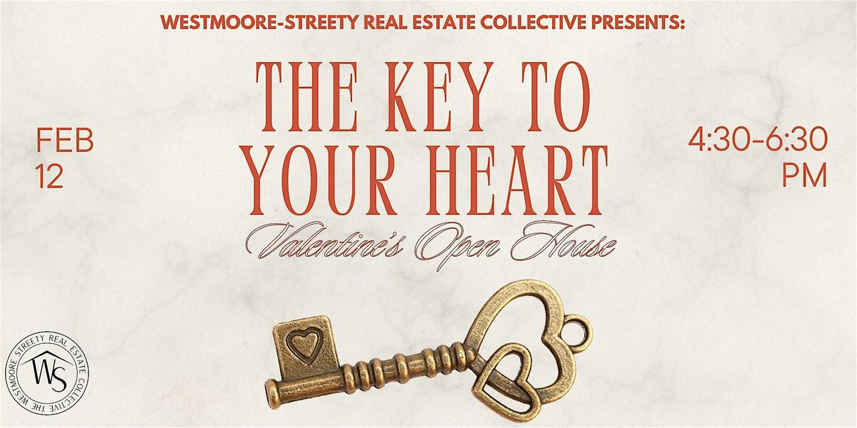 The Key to Your Heart - Valentine's Open House