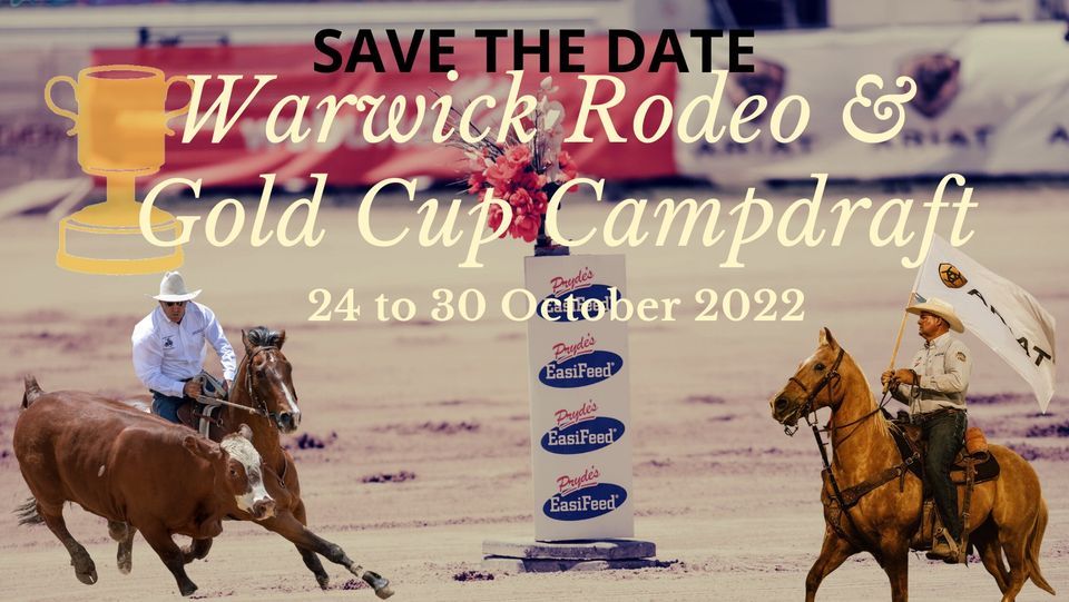 Warwick Rodeo & Gold Cup Campdraft, online, 25 October 2022