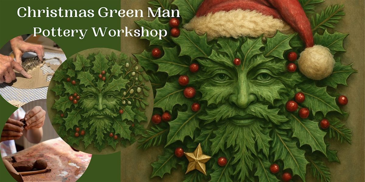 Christmas Green Man Sculpture Pottery Workshop
