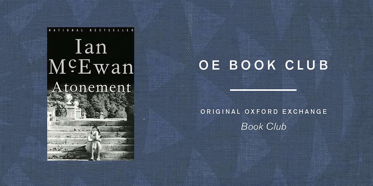 OE Book Club | April | Atonement