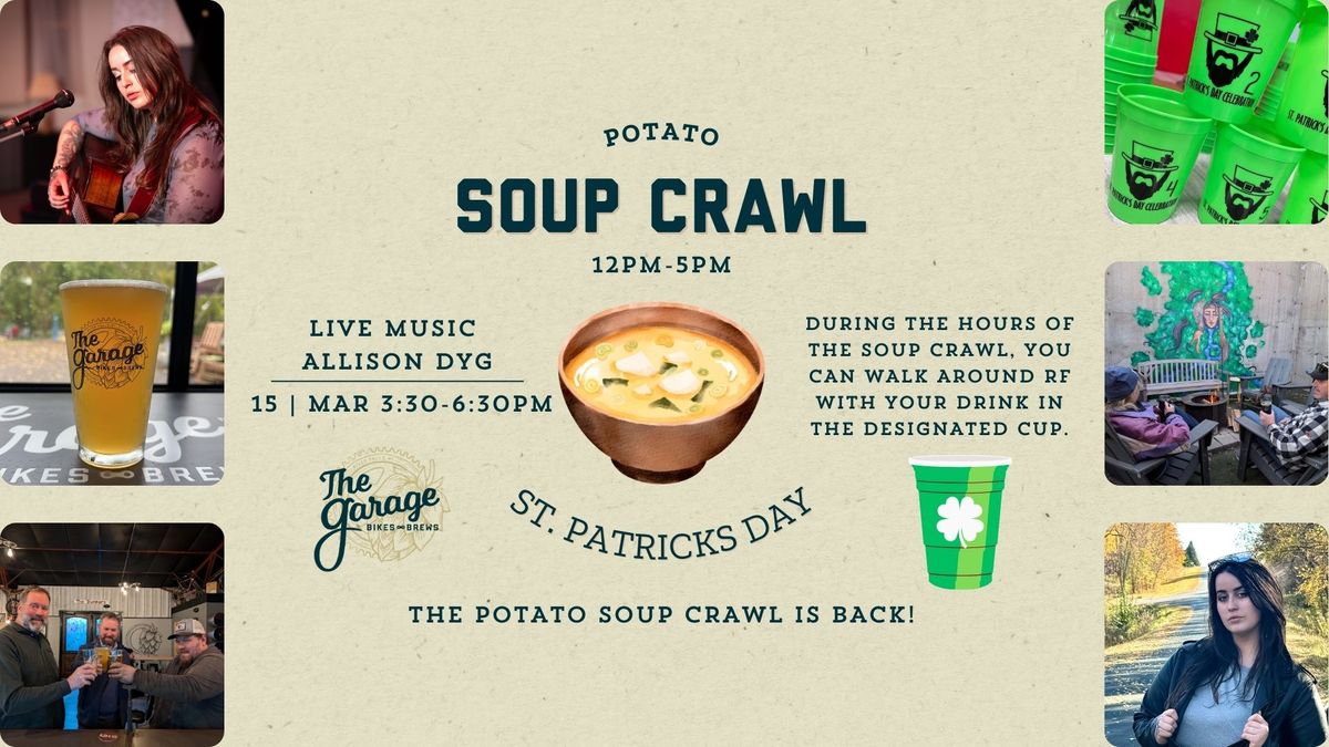 St Patrick's Day Celebration - Potato Soup Crawl -Live Music -Mexican Food!