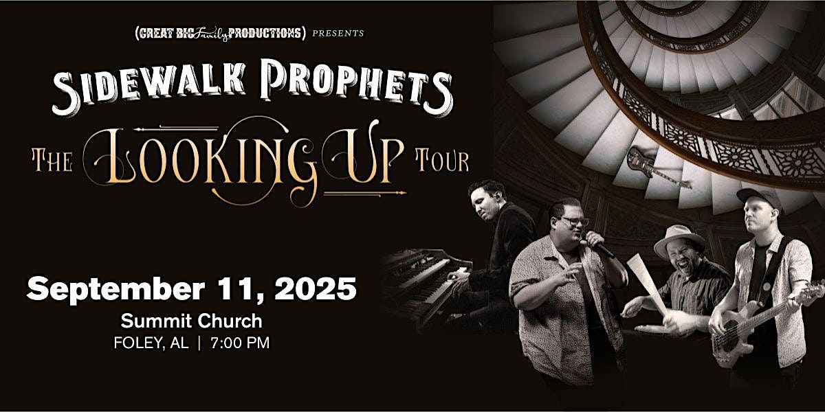 The "Looking Up" Tour -Foley, AL