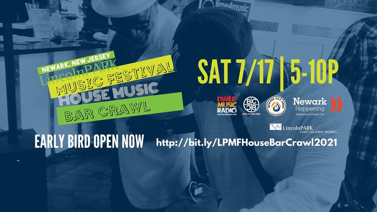 Lincoln Park Music Festival House Music Bar Crawl 2021