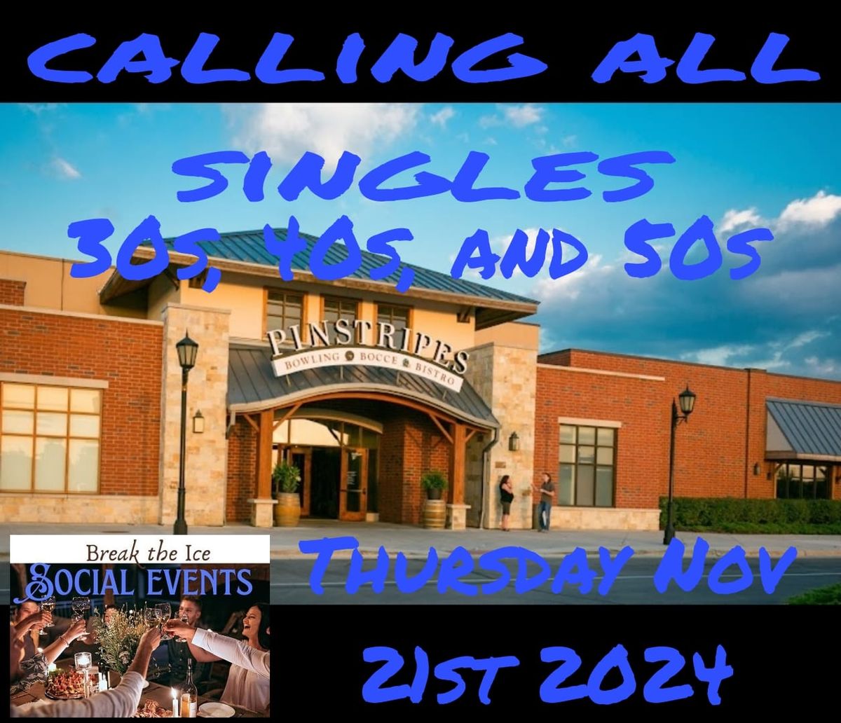 Calling all Singles South Barrington Pinstripes 