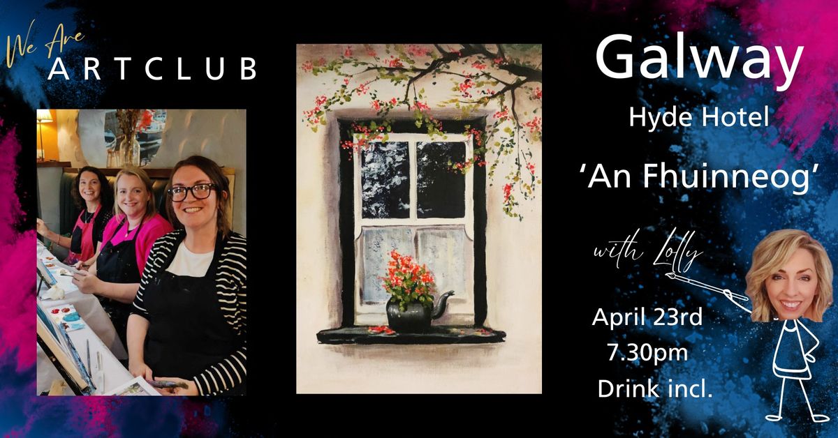 we are ArtClub Social - Galway April 23rd 2025