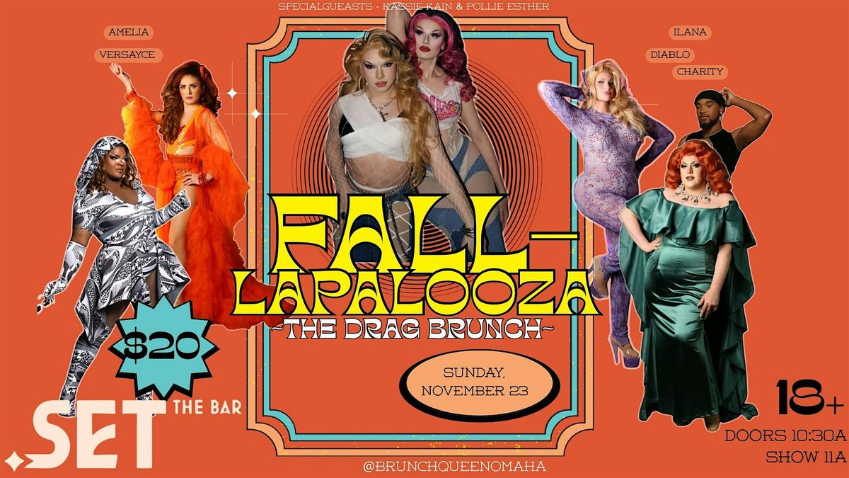 Drag Brunch - FALLAPALOOZA - presented by Brunch Queen Omaha
