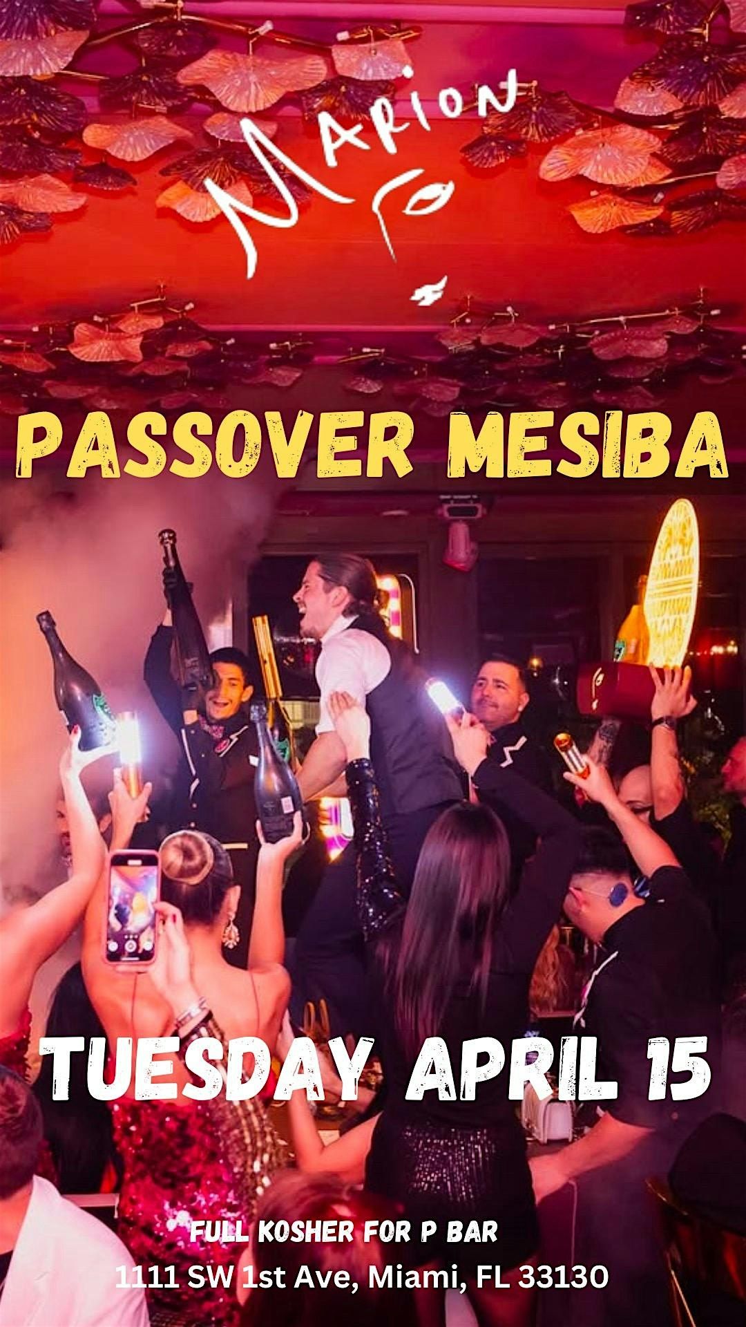 PASSOVER MESIBA @ MARION MIAMI