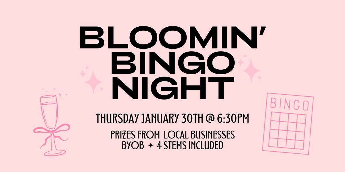 Bloomin' Bingo Night