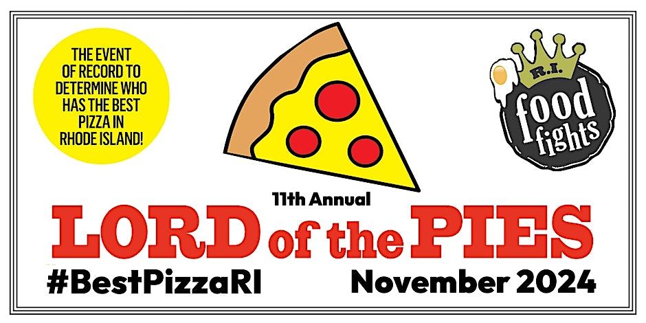 LORD of the PIES 2025 #BestPizzaRI