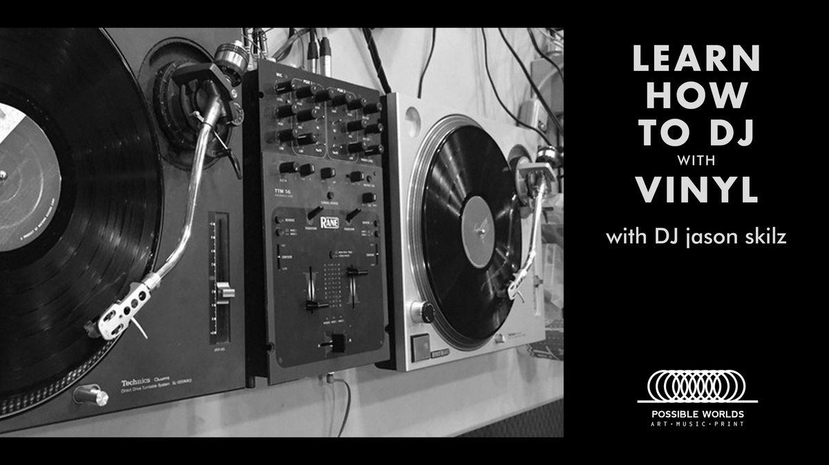Learn How to DJ with Vinyl