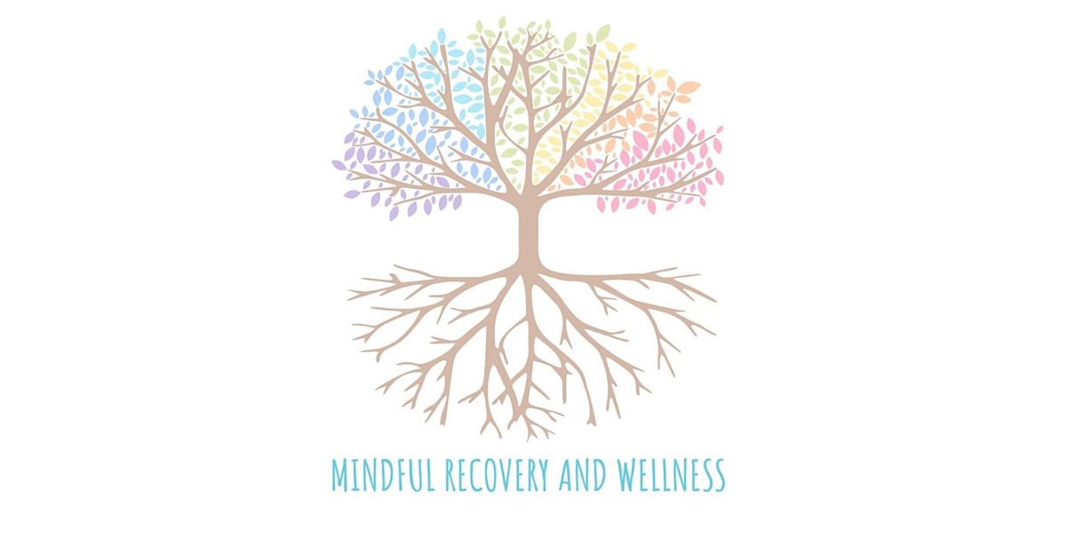 Mindful Recovery and Wellness Lunch