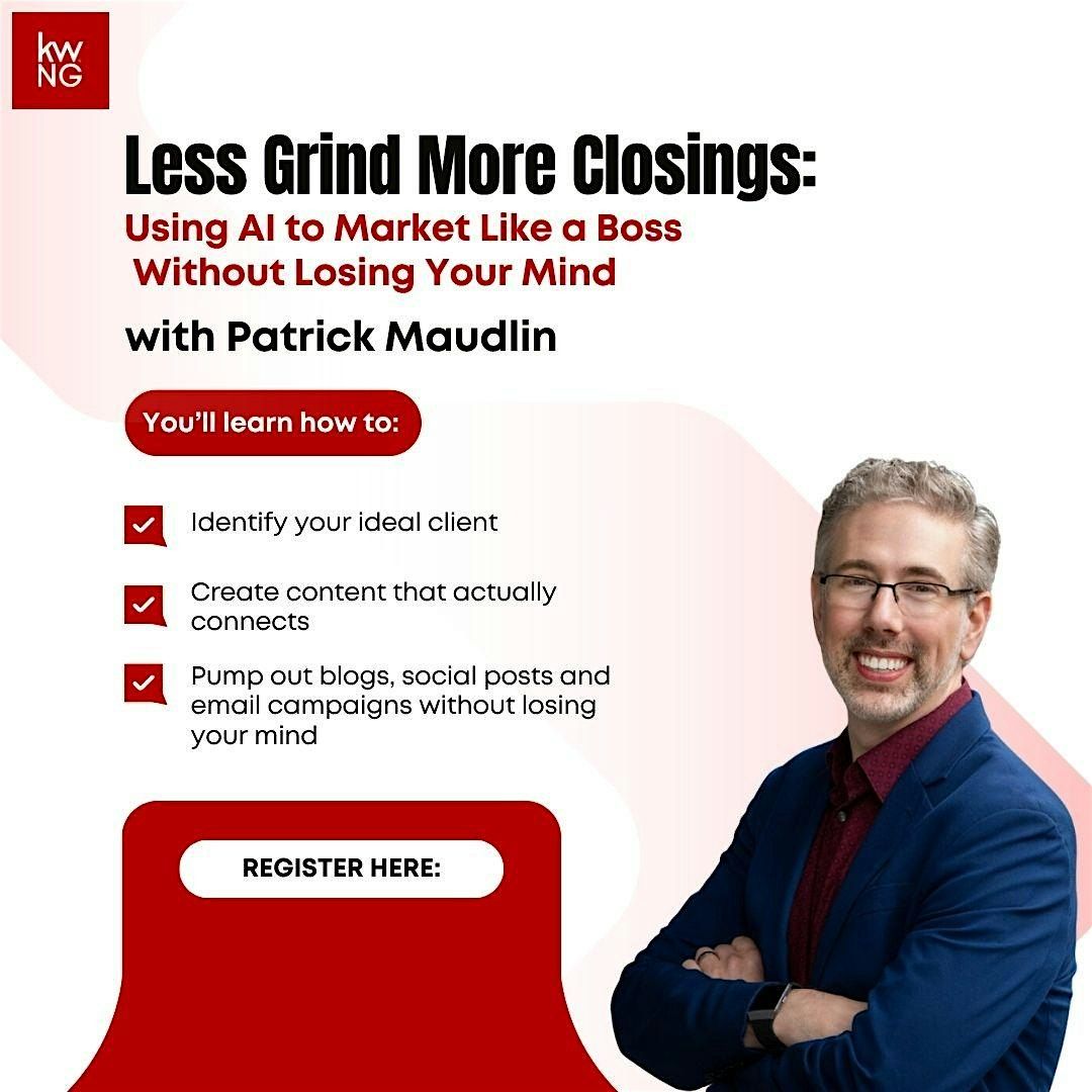 Less Grind More Closings with Patrick Mauldin