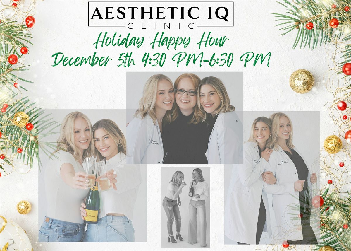 Aesthetic IQ's Holiday Happy Hour