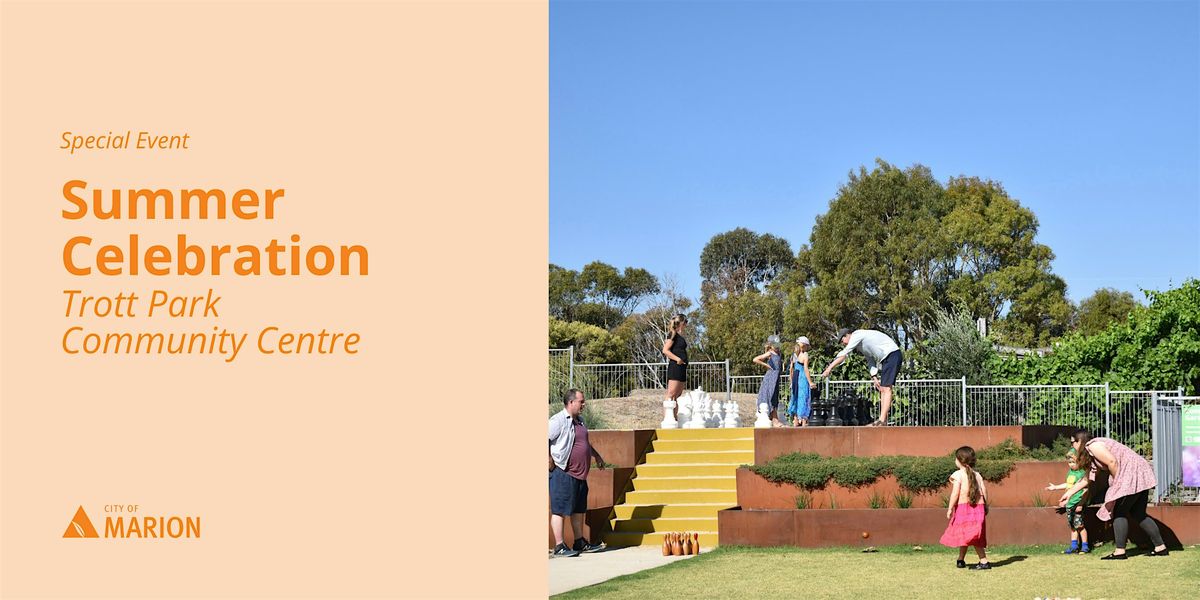 Summer Celebration | Trott Park