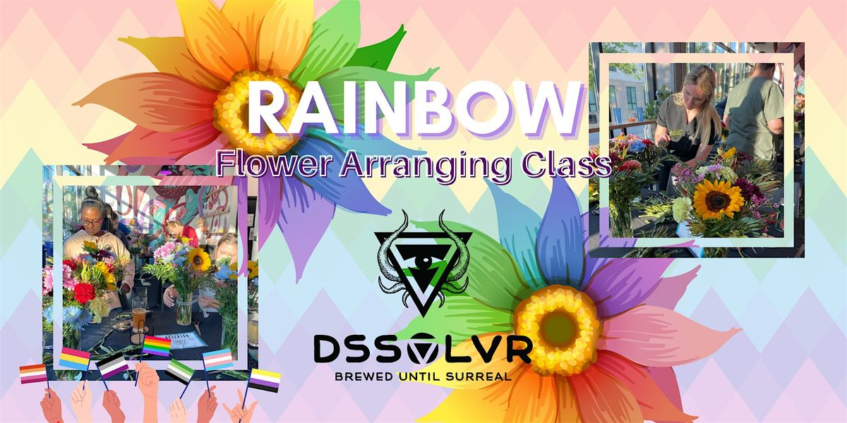 Rainbow Flower Arranging Class