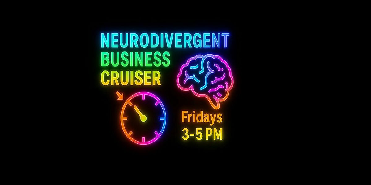 Neurodivergent Business Cruiser Day 4