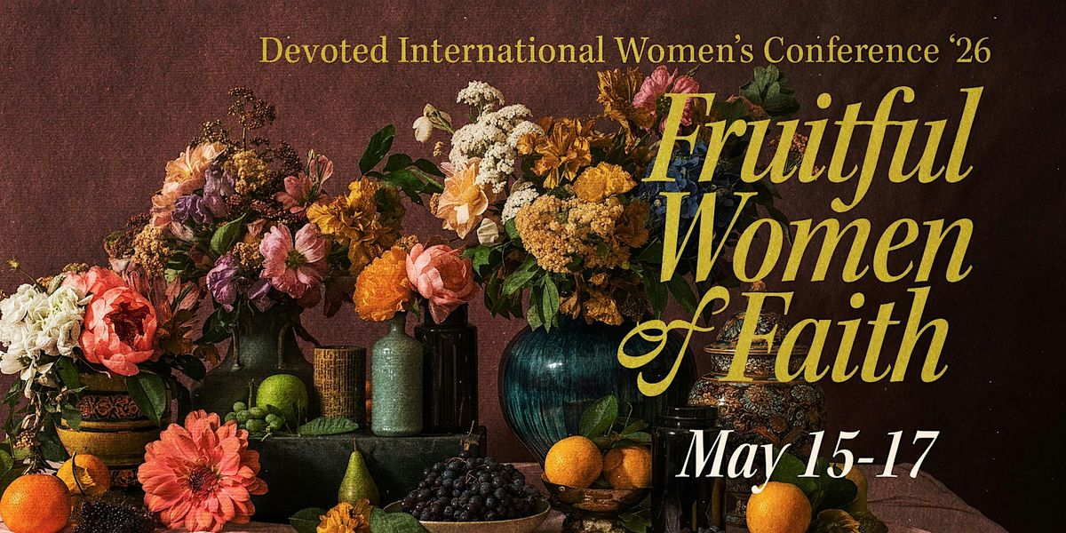 Devoted International Women's Conference 2026