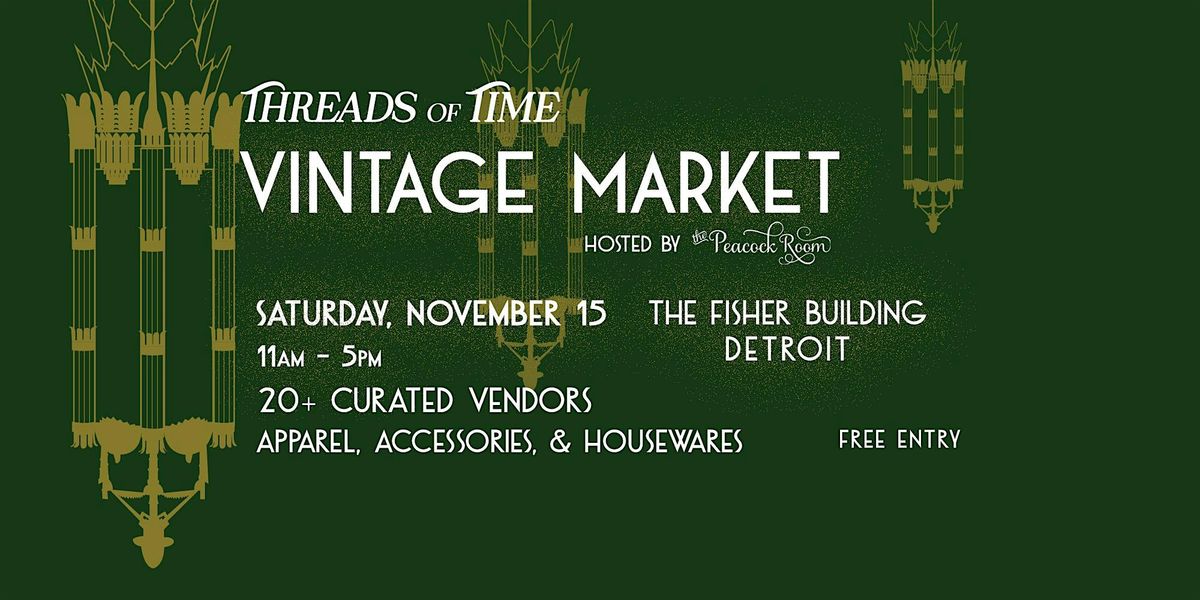 Threads of Time: A Detroit Vintage Market