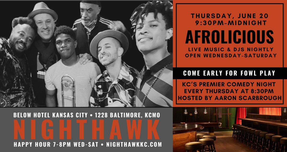 Afrolicious at Nighthawk on Thursday, June 20 at 9:30PM