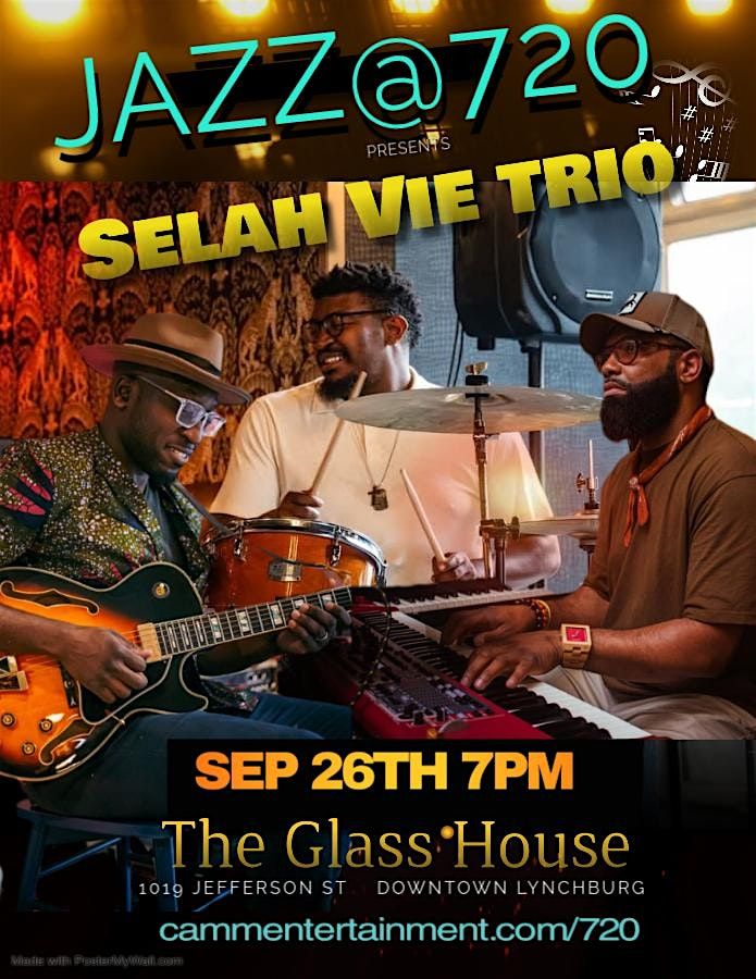 Jazz@720 presents Selah Vie Trio